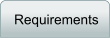 Requirements